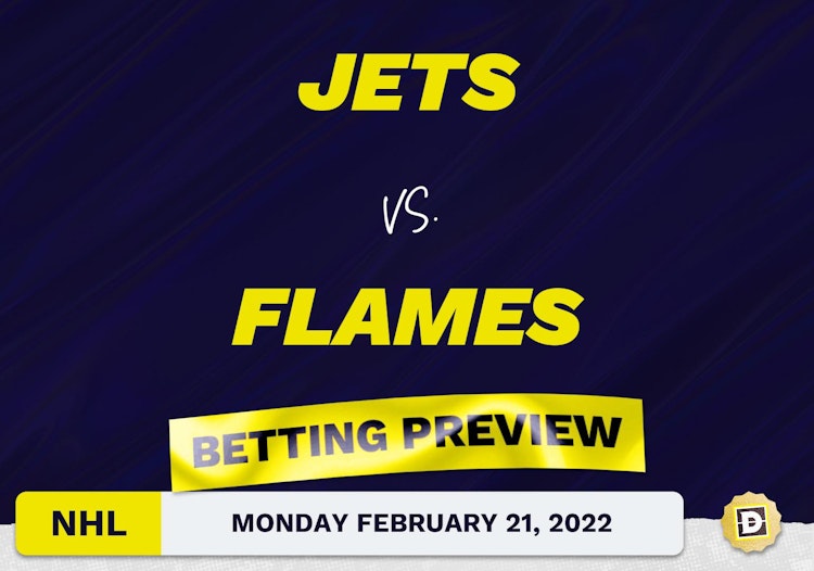 Jets vs. Flames Predictions and Odds - Feb 21, 2022