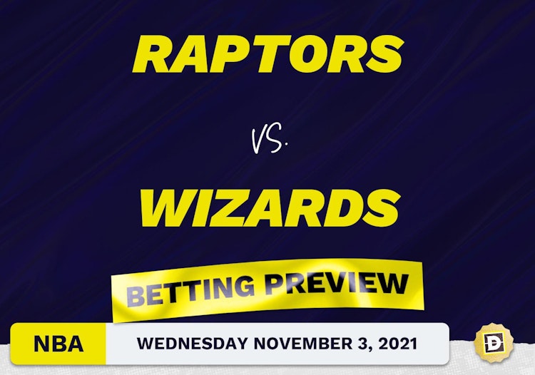 Raptors vs. Wizards Predictions and Odds - Nov 3, 2021