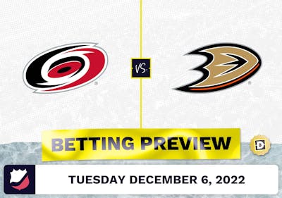 Hurricanes vs. Ducks Prediction and Odds - Dec 6, 2022