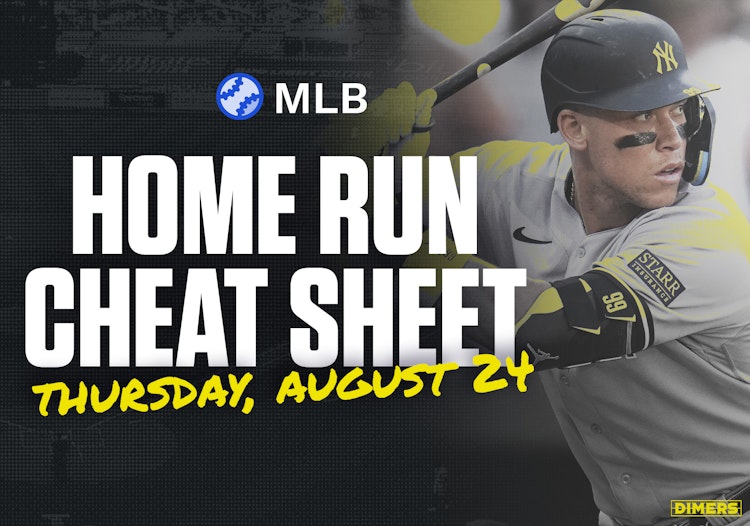 Home Run Cheat Sheet - HR Data, Stats, Matchups and More - Thursday, August 24