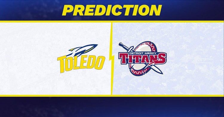 Toledo-Detroit Mercy Predictions and Game Preview.