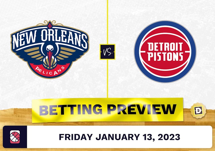 Pelicans vs. Pistons Prediction and Odds - Jan 13, 2023