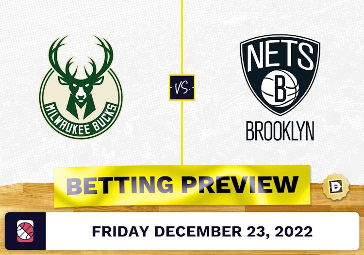 Bucks vs. Nets Prediction and Odds - Dec 23, 2022