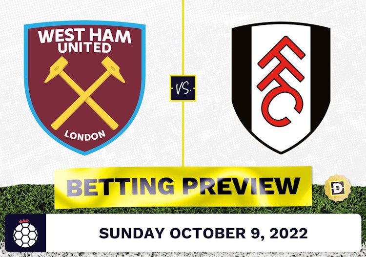 West Ham vs. Fulham Prediction and Odds - Oct 9, 2022