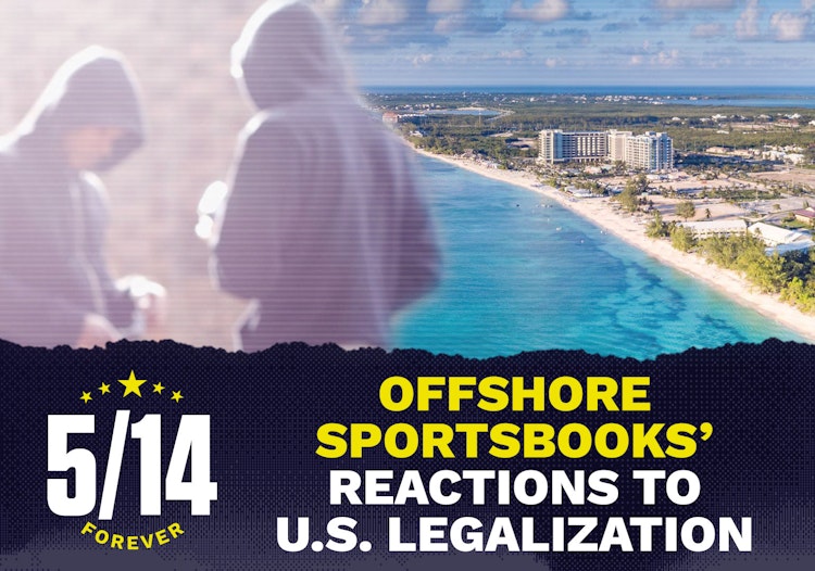 5/14 Forever: How are Offshore Sportsbooks Reacting to Legalization in the U.S.?