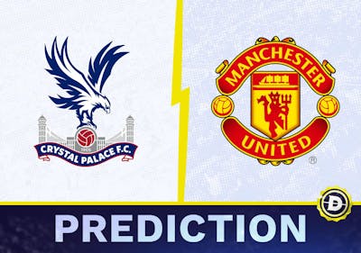 Crystal Palace vs. Manchester United Prediction, Odds, Premier League Picks [5/6/2024]