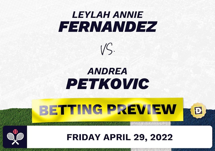 Leylah Annie Fernandez vs. Andrea Petkovic Predictions - Apr 29, 2022