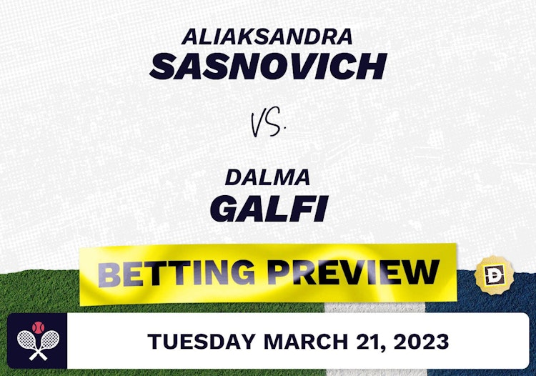 Aliaksandra Sasnovich vs. Dalma Galfi Predictions - Mar 22, 2023