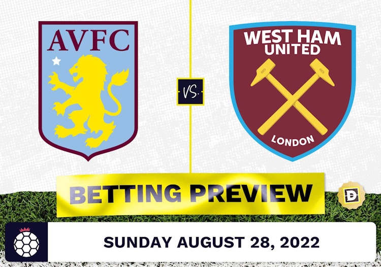 Aston Villa vs. West Ham Prediction and Odds - Aug 28, 2022