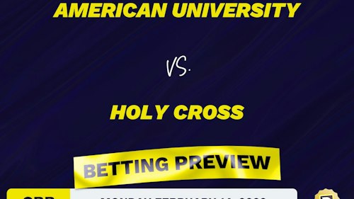 American University vs. Holy Cross CBB Predictions and Odds - Feb 14, 2022