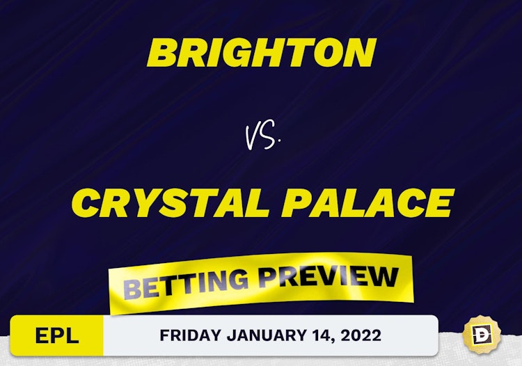 Brighton vs. Crystal Palace Predictions and Odds - Jan 14, 2022