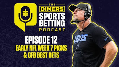 The Dimers Sports Betting Podcast Episode 12: Early NFL Week 7 Predictions, College Football Best Bets, Fantasy Football Waiver Wire