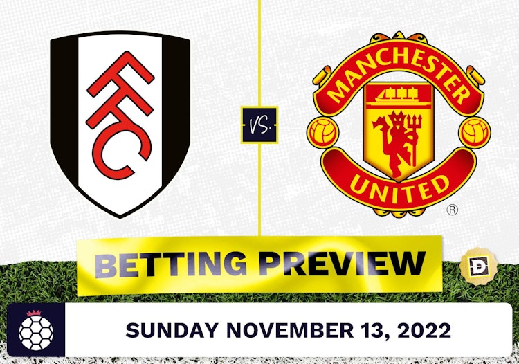 Fulham vs. Manchester United Prediction and Odds - Nov 13, 2022