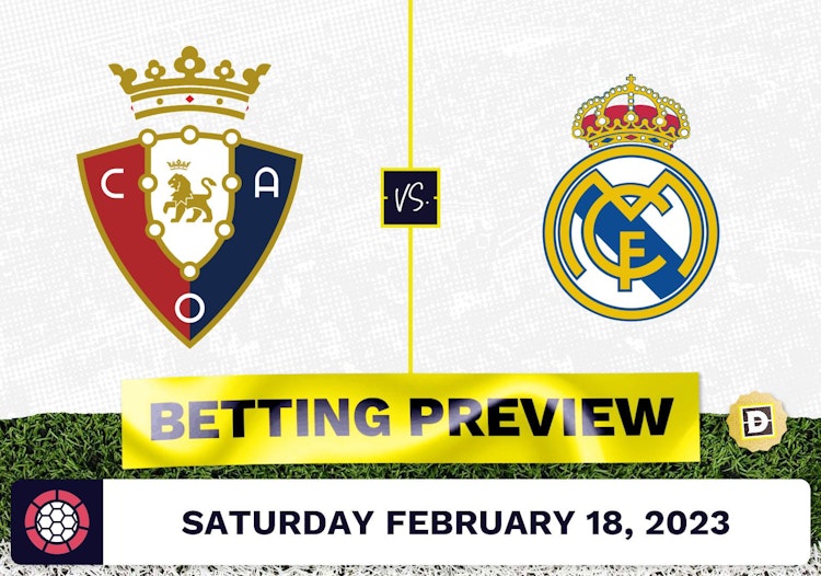 Osasuna vs. Real Madrid Prediction and Odds - Feb 18, 2023