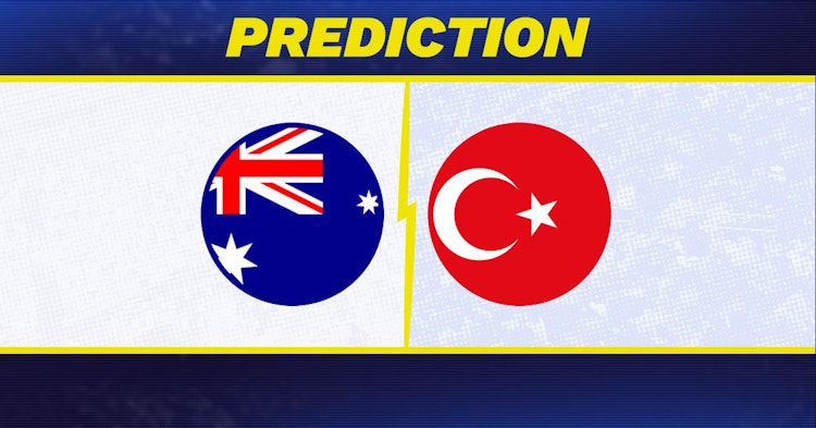 Australia-Türkiye Early Predictions and Betting Preview.