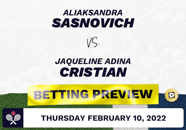 Aliaksandra Sasnovich vs. Jaqueline Adina Cristian Predictions - Feb 10, 2022