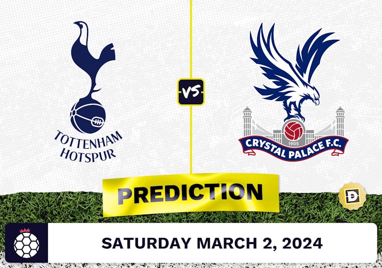 Tottenham vs. Crystal Palace Prediction, Odds, Premier League Picks [3/2/2024]