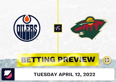 Oilers vs. Wild Prediction and Odds - Apr 12, 2022