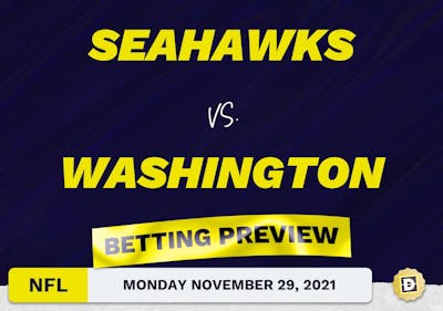Seahawks vs. Washington Predictions and Odds - Nov 29, 2021