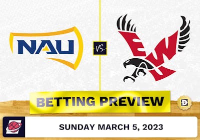 Northern Arizona vs. Eastern Washington CBB Prediction and Odds - Mar 5, 2023
