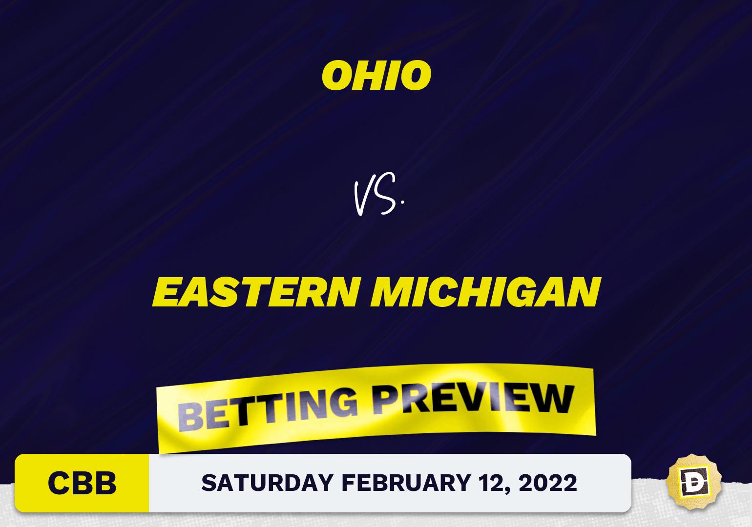 Ohio vs. Eastern Michigan CBB Predictions and Odds - Feb 12, 2022