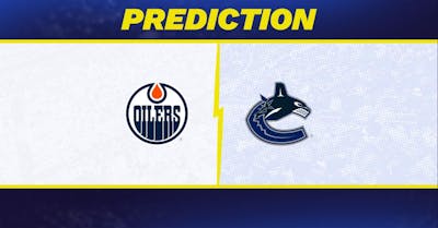 Oilers vs. Canucks Prediction: Edmonton Predicted to Win Saturday's NHL Matchup [1/18/2025]