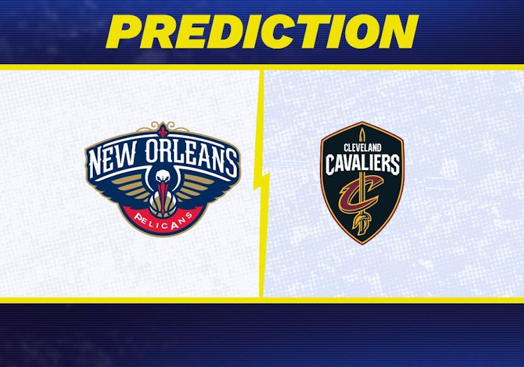 New Orleans Pelicans-Cleveland Cavaliers Predictions and Game Preview.