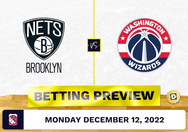 Nets vs. Wizards Prediction and Odds - Dec 12, 2022