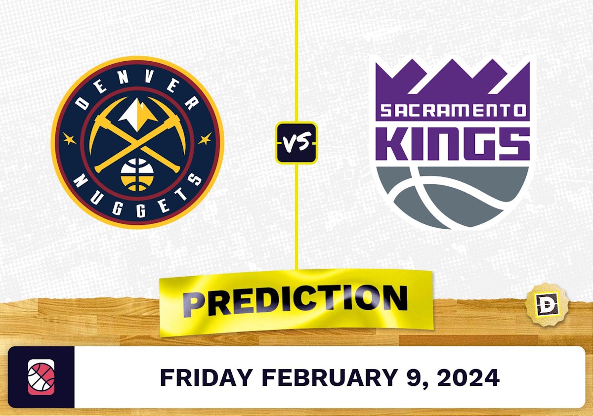 Nuggets vs. Kings Prediction by Proven Computer Model [2/9/2024]