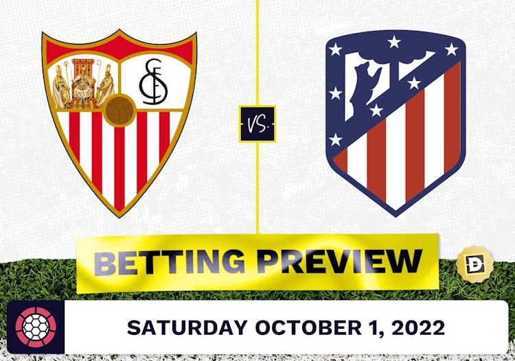 Sevilla vs. Atletico Madrid Prediction and Odds - Oct 1, 2022