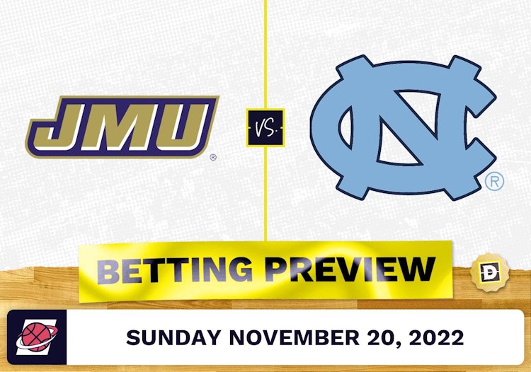 James Madison vs. North Carolina CBB Prediction and Odds - Nov 20, 2022