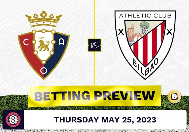 Osasuna vs. Athletic Bilbao Prediction and Odds - May 25, 2023