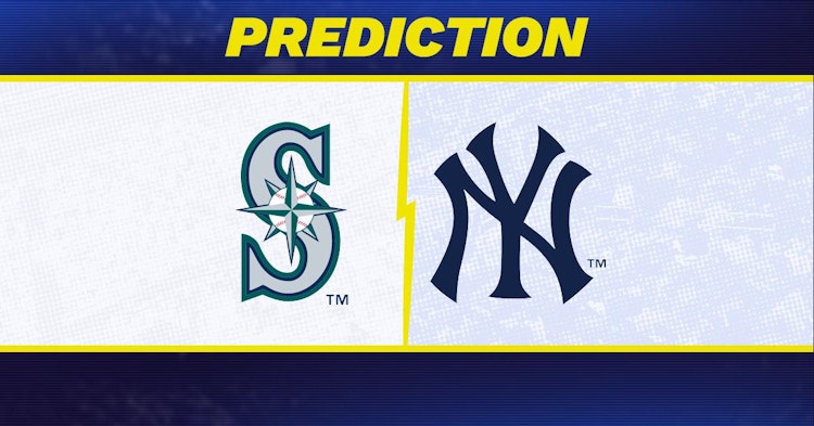 Seattle Mariners-New York Yankees Predictions and Game Preview.