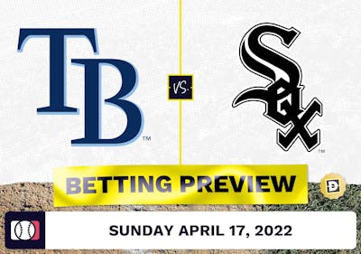Rays vs. White Sox Prediction and Odds - Apr 17, 2022