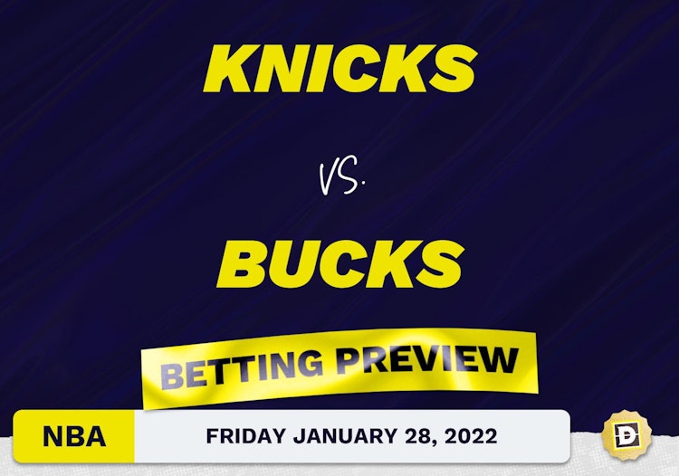 Knicks vs. Bucks Predictions and Odds - Jan 28, 2022