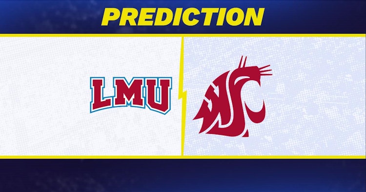 Loyola Marymount-Washington State Predictions and Game Preview.