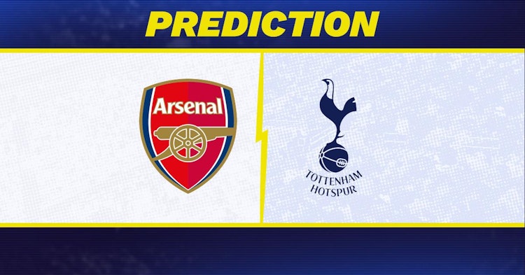 Arsenal-Tottenham Predictions and Game Preview.