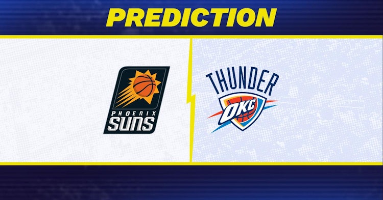 Phoenix Suns-Oklahoma City Thunder Predictions and Game Preview.