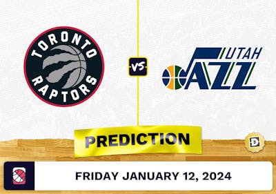 Toronto Raptors vs. Utah Jazz Prediction, Odds, NBA Picks [1/12/2024]