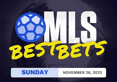 MLS Best Bets Today [Sunday 11/26/2023]