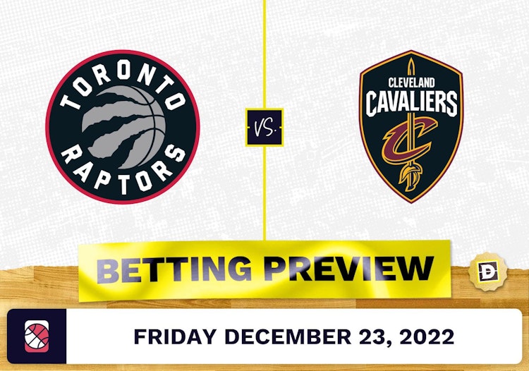 Raptors vs. Cavaliers Prediction and Odds - Dec 23, 2022