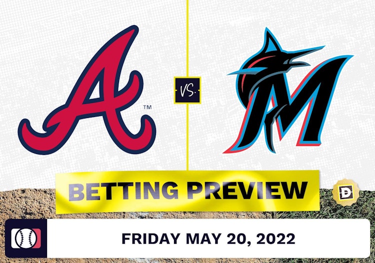 Braves vs. Marlins Prediction and Odds - May 20, 2022