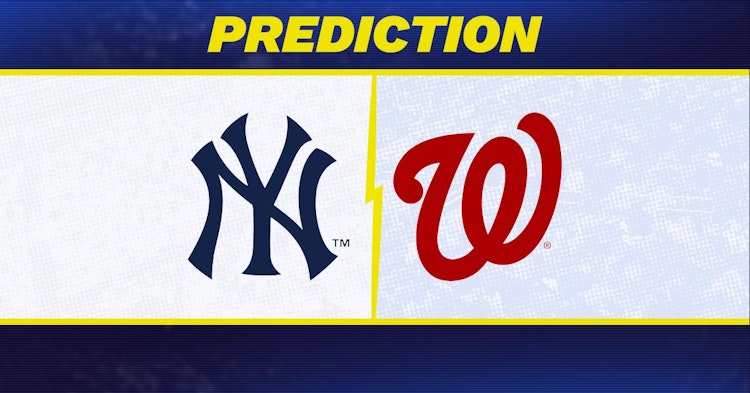 New York Yankees-Washington Nationals Predictions and Game Preview.