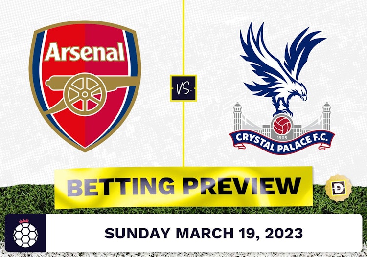 Arsenal vs. Crystal Palace Prediction and Odds - Mar 19, 2023