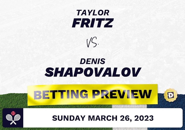 Taylor Fritz vs. Denis Shapovalov Predictions - Mar 26, 2023