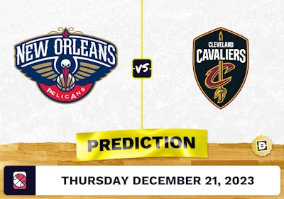 New Orleans Pelicans vs. Cleveland Cavaliers Prediction, Odds, NBA Picks  [12/21/2023]