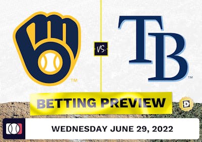 Brewers vs. Rays Prediction and Odds - Jun 29, 2022