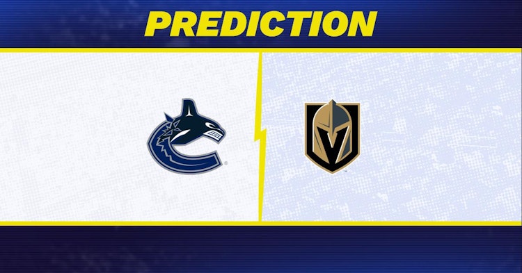 Vancouver Canucks-Vegas Golden Knights Predictions and Game Preview.