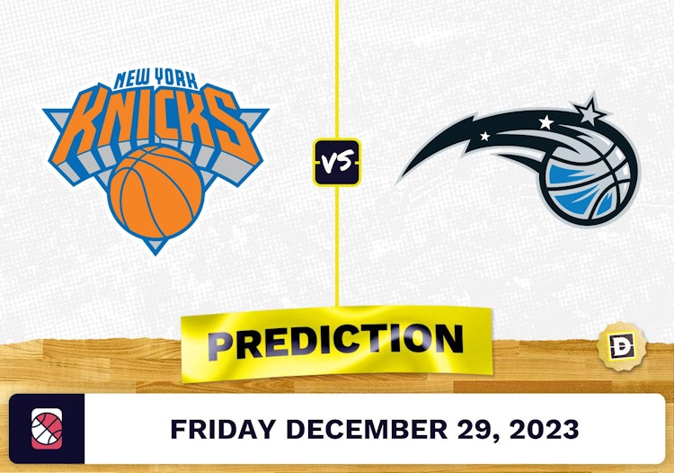 New York Knicks vs. Orlando Magic Prediction, Odds, NBA Picks  [12/29/2023]