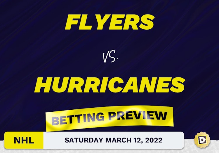 Flyers vs. Hurricanes Predictions and Odds - Mar 12, 2022
